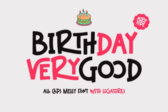 Birthday Verygood: A Playful Font for Impactful Designs